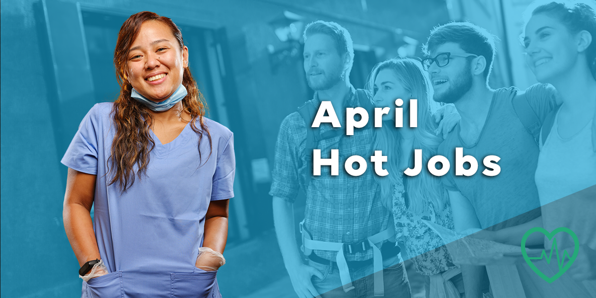 April Hot Jobs 2023